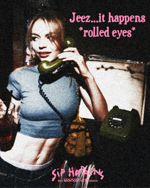 Sip happens